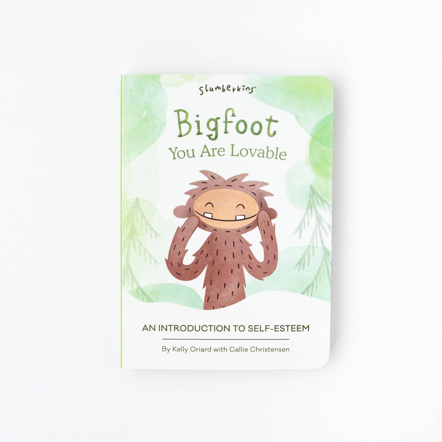 Bigfoot, You Are Lovable: An Intro to Self Esteem Book by Slumberkins