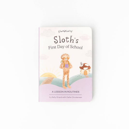Sloth's First Day of School Book by Slumberkins