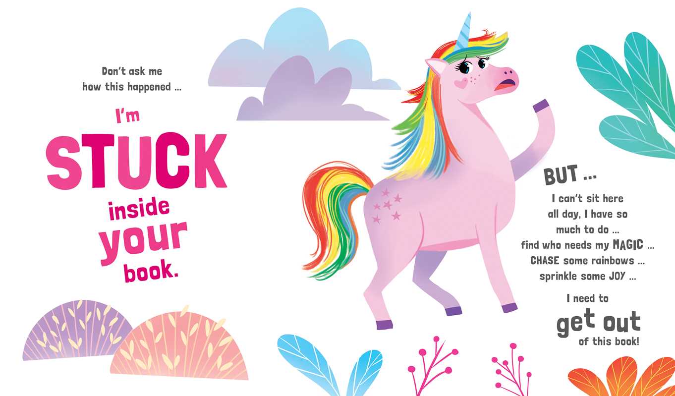 There's a Unicorn Stuck in My Book! by: Hardcover; 12 pages / English