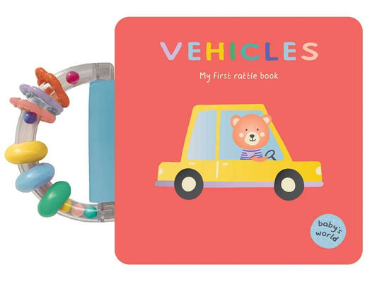 Vehicles: My First Rattle Book by: Board Books; 8 pages / English
