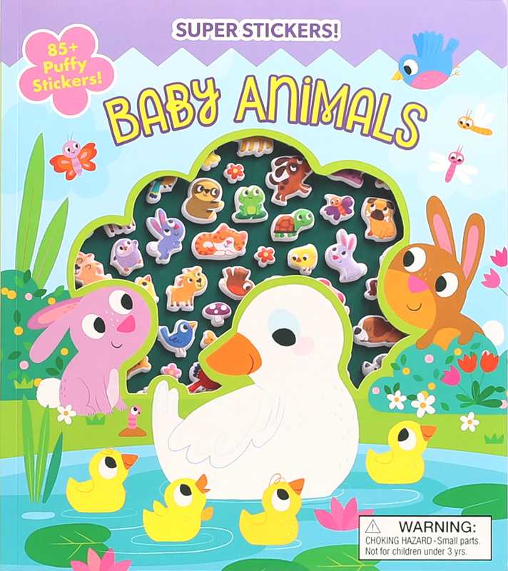 Super Puffy Stickers! Baby Animals by Maggie Fischer: Paperback; 32 pages / English