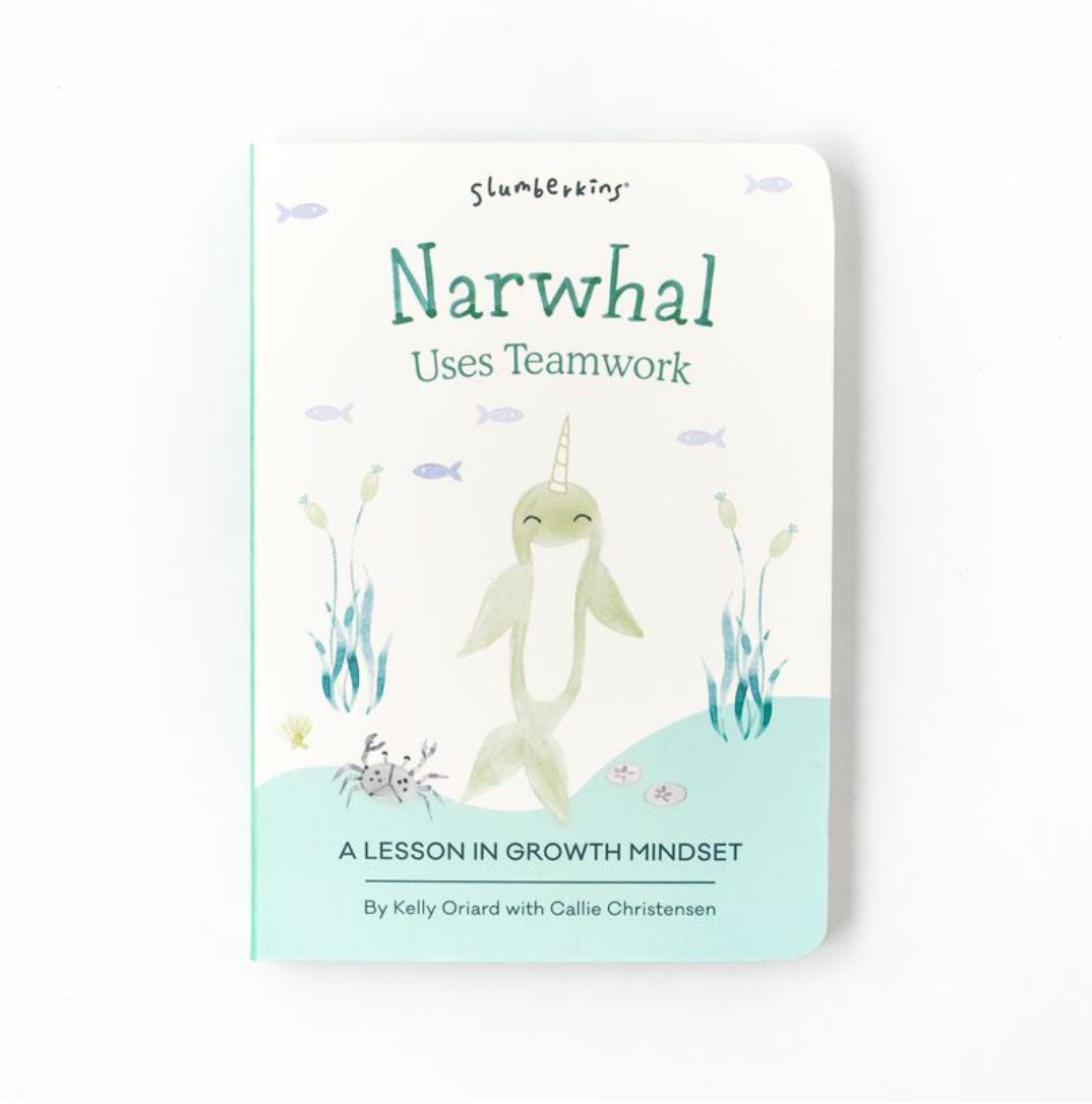 Narwhal Uses Teamwork: Lesson Growth Mindset by Slumberkins