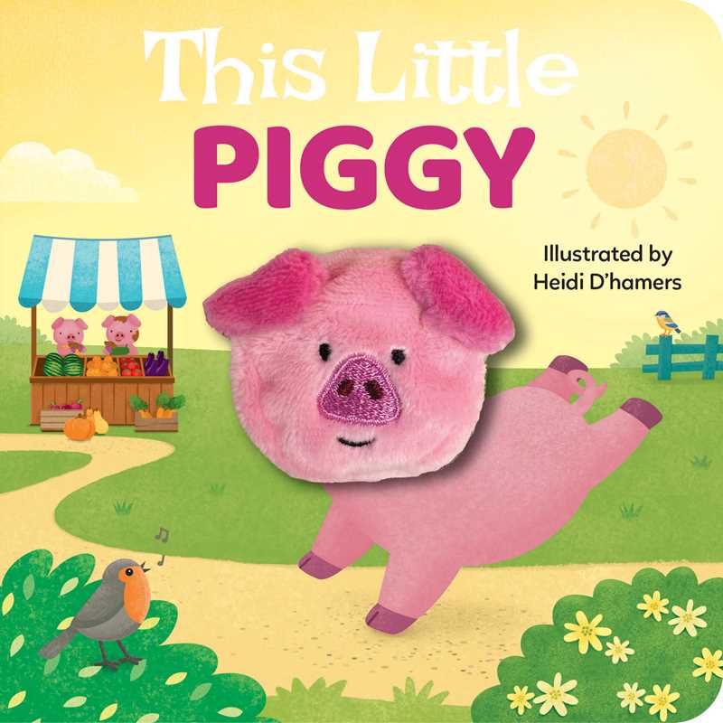 This Little Piggy: Finger Puppet Book by: Board Books; 8 pages / English