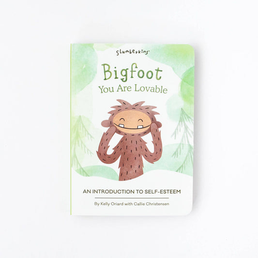 Bigfoot, You Are Lovable: An Intro to Self Esteem Book by Slumberkins