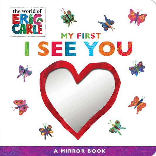 My First I See You by Eric   Carle: Board Books; 14 pages / English