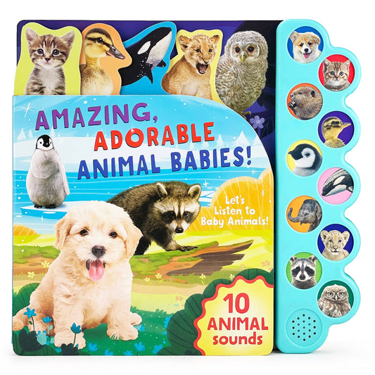 Amazing, Adorable Animal Babies! Sound Book