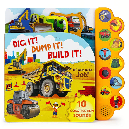 Dig It! Dump It! Build It! Construction 10-ButtonSound Book